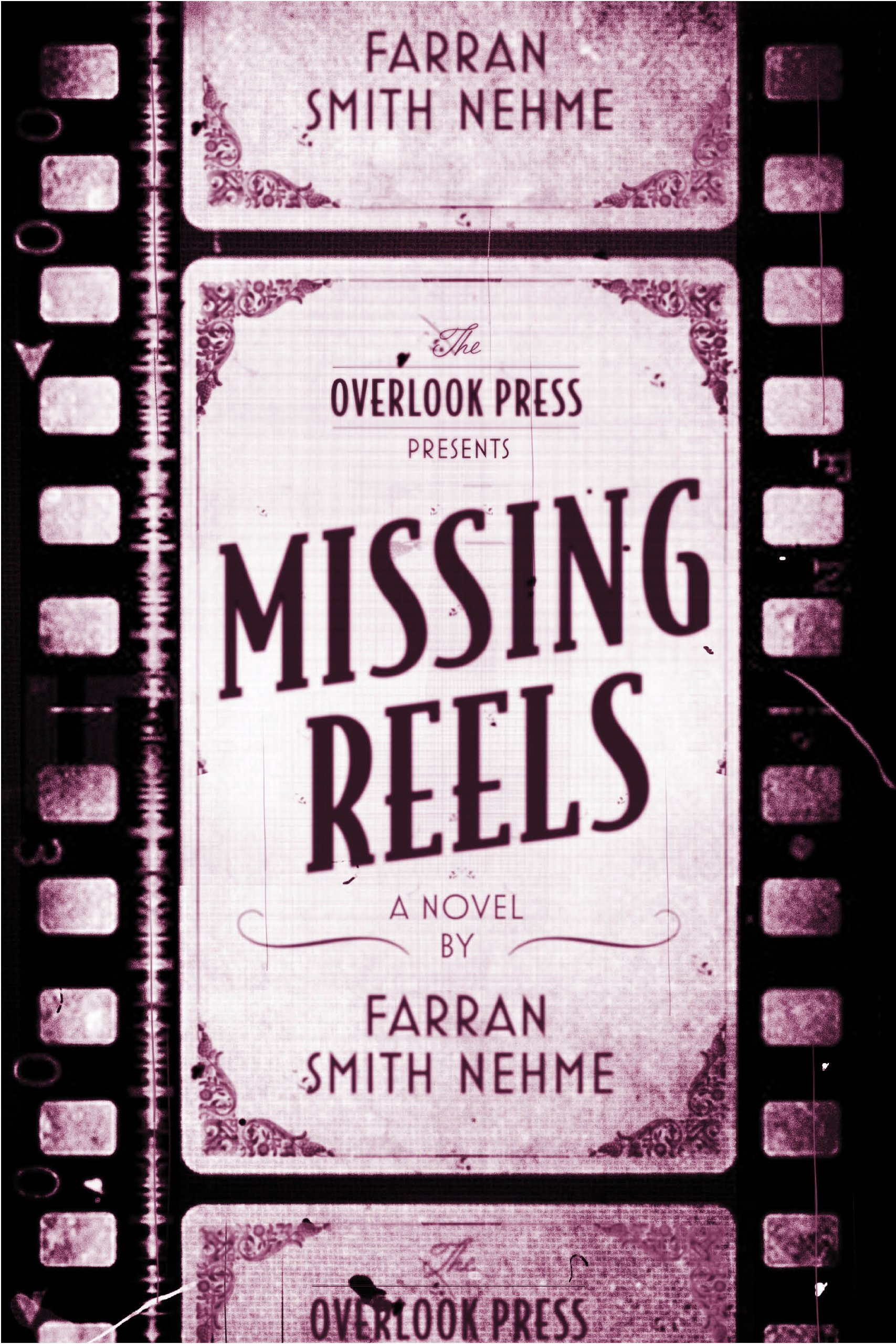 Book Excerpt: “Missing Reels” by Farran Smith Nehme
