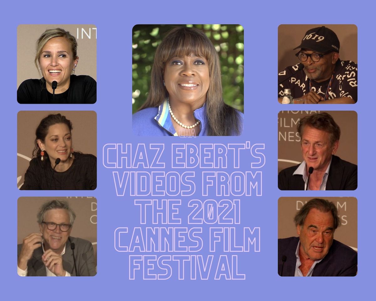 Cannes 2021: Chaz’s Video Dispatch Table of Contents