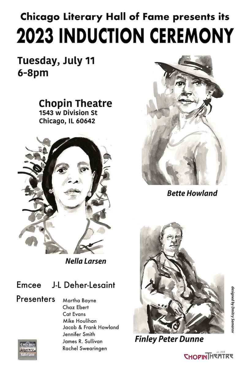 Chicago Literary Hall of Fame to Induct Nella Larsen, Bette Howland and Finley Peter Dunne