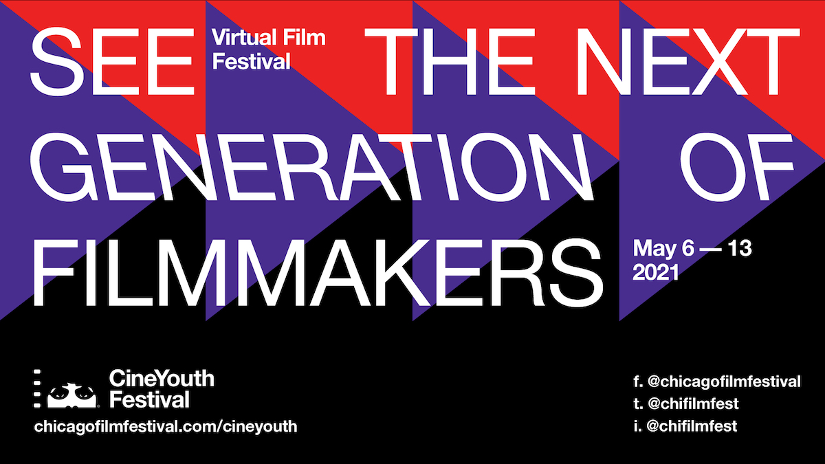Cinema/Chicago’s International CineYouth Festival Runs May 6-13