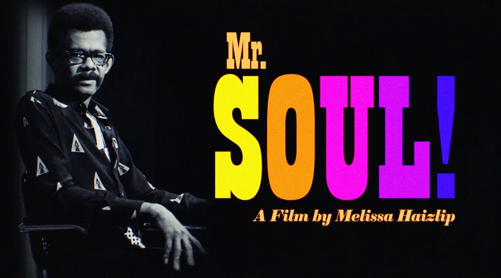 Mr. Soul!: A Case Study in Indie Film Distribution