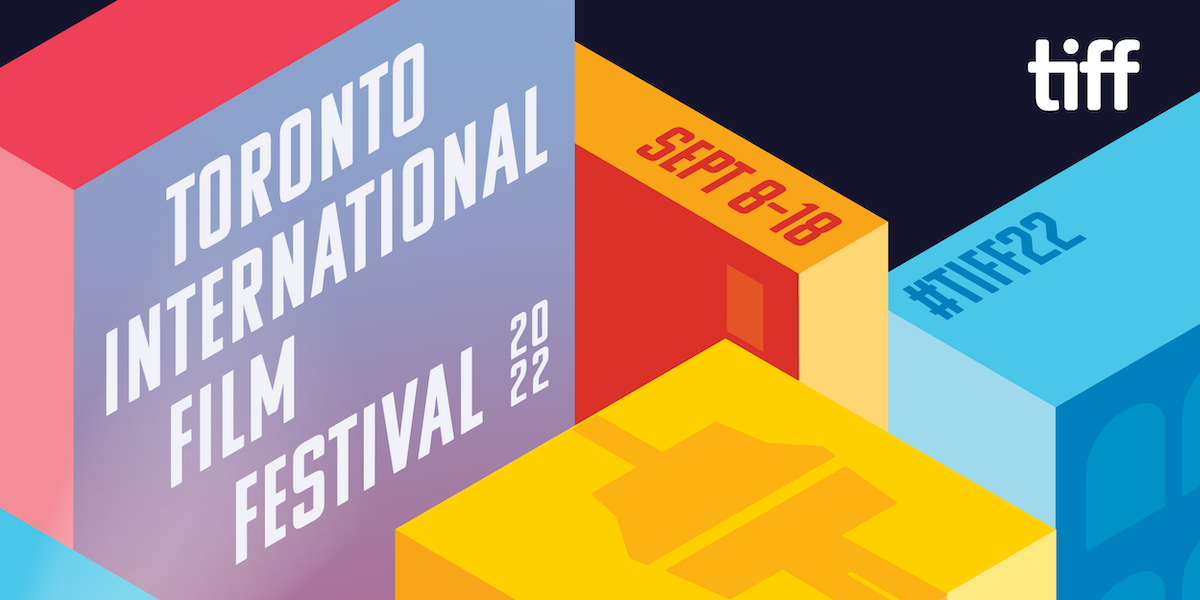TIFF 2022: Table of Contents