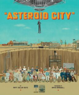 Book Excerpt: Foreword to The Wes Anderson Collection: Asteroid City by David Bordwell