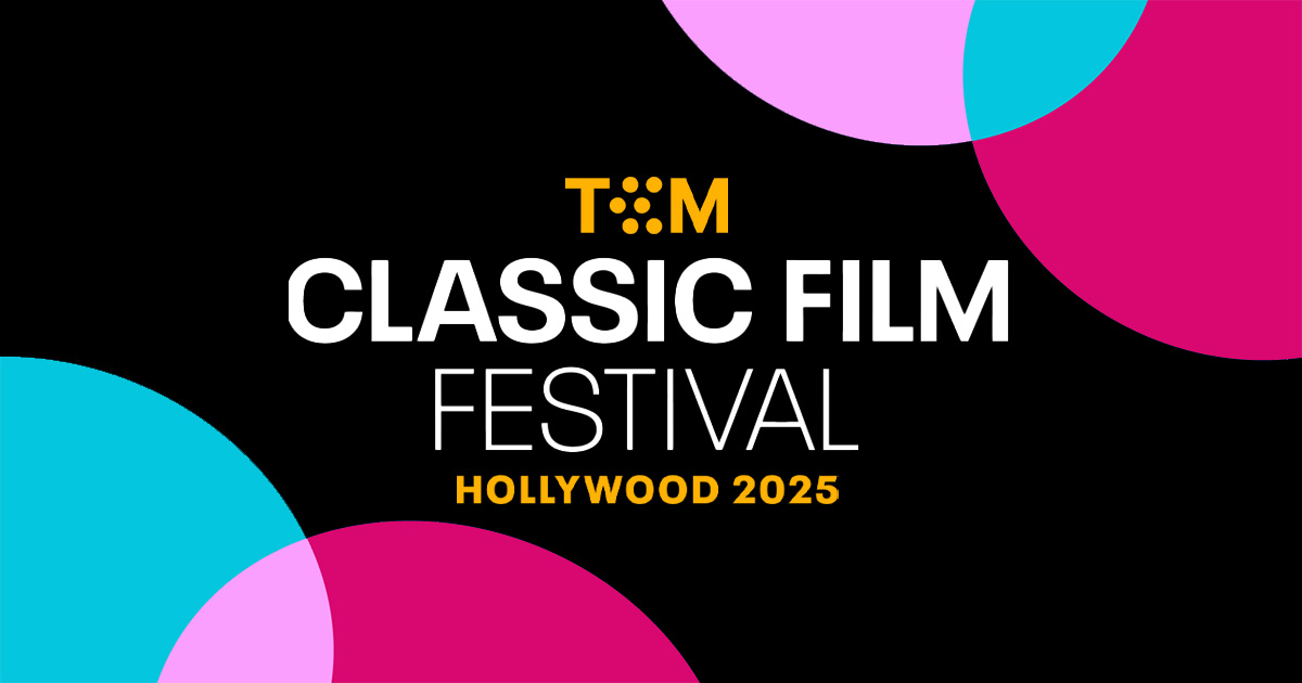The 2025 TCM Classic Film Festival