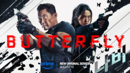 Prime Video’s “Butterfly” Sometimes Flutters, Sometimes Sputters