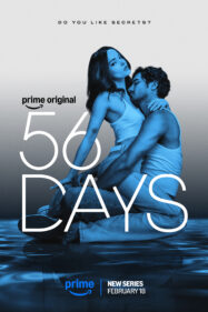 56 Days Review Prime Video Thriller Miniseries Is Short On Heat 56 Days Review Prime Video Thriller Miniseries Is Short On Heat